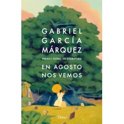 Libro En Agosto Nos Vemos - Gabriel García Márquez | Editorial Diana