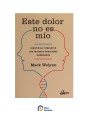Este dolor no es mío - Mark Wolynn | Plaza Comercial