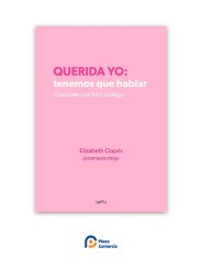 Querida yo: tenemos que hablar | Plaza Comercio