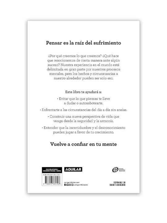 No te creas todo lo que piensas: El sufrimiento empieza y termina en tu cabeza