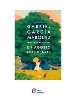 Libro En Agosto Nos Vemos - Gabriel García Márquez | Plaza Comercio