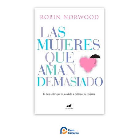 Las mujeres que aman demasiado | Plaza Comercio
