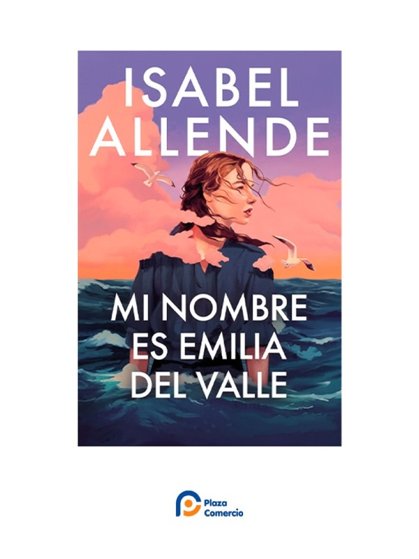 Mi nombre es Emilia del Valle | Plaza Comercio