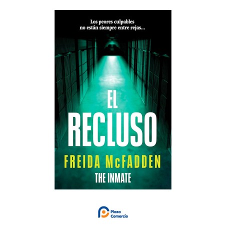El recluso - Freida McFadden | Plaza Comercio
