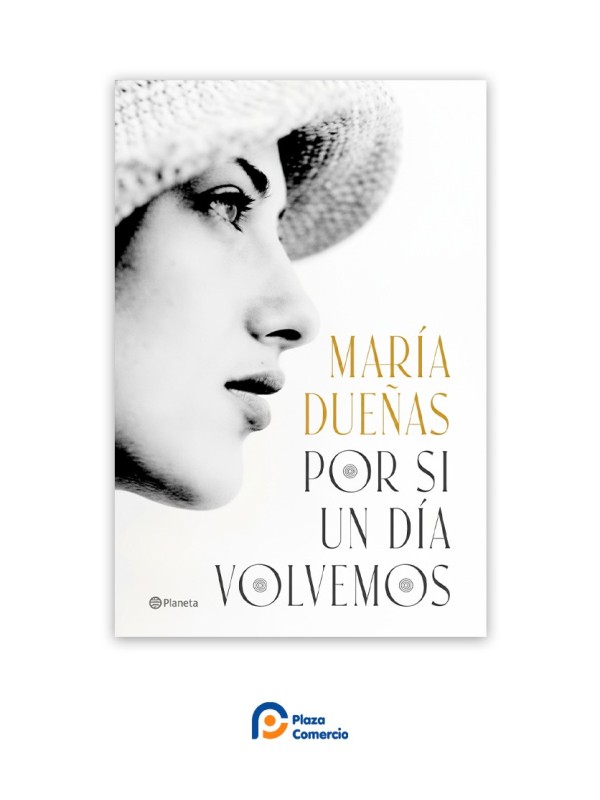 Por si un día volvemos  | Plaza Comercio