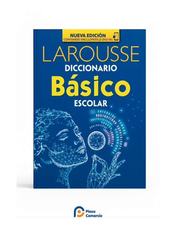 Diccionario Básico Escolar Larousse | Plaza Comercio